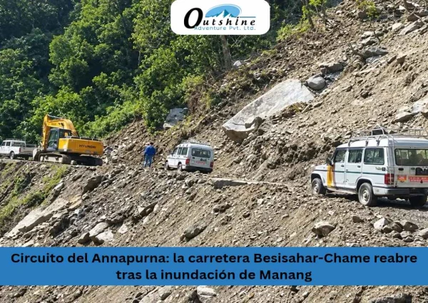 Circuito del Annapurna: la carretera Besisahar-Chame reabre tras la inundación de Manang
