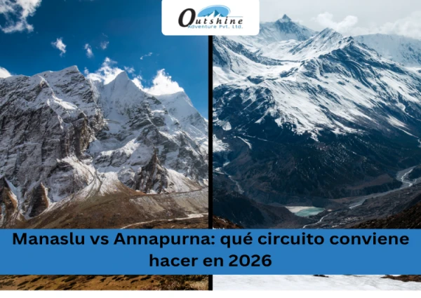 Manaslu vs Annapurna: qué circuito conviene hacer en 2026